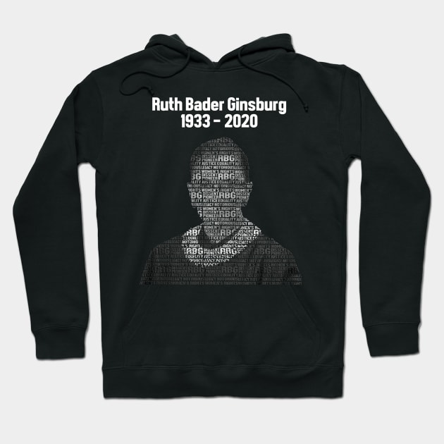 RBG RIP 2020 Ruth Word Design Hoodie by Bingeprints